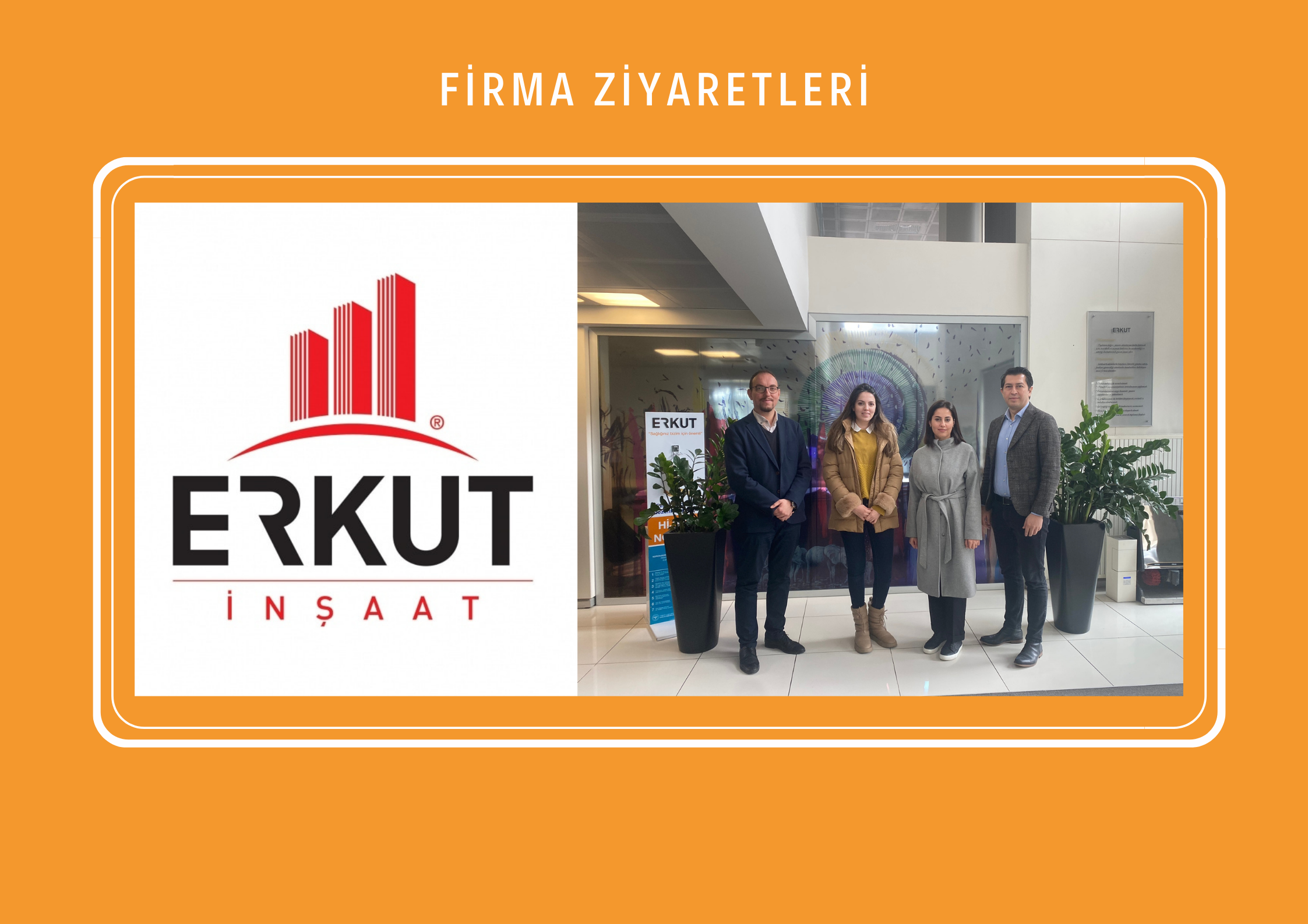 firma-ziyaretleri-erkut-insaat